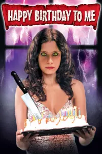 Poster to the movie "Happy Birthday to Me" #363860