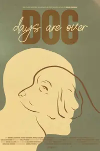 Poster to the movie "Dog Days Are Over" #538135