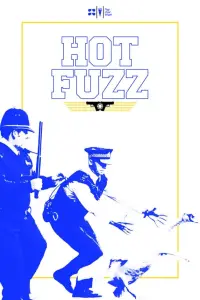 Poster to the movie "Hot Fuzz" #78823