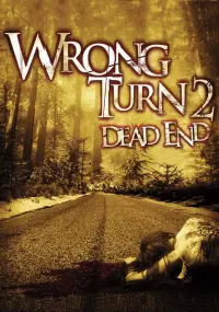 Poster to the movie "Wrong Turn 2: Dead End" #51503