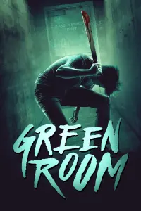 Poster to the movie "Green Room" #131513