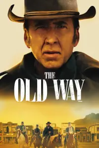 Poster to the movie "The Old Way" #88186