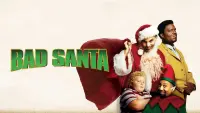 Backdrop to the movie "Bad Santa" #281429