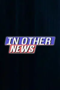 Poster to the movie "In Other News" #480909