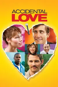 Poster to the movie "Accidental Love" #353506