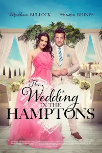 Poster to the movie "The Wedding in the Hamptons" #317668