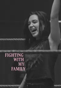 Poster to the movie "Fighting with My Family" #551609