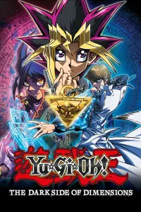 Poster to the movie "Yu-Gi-Oh!: The Dark Side of Dimensions" #204486