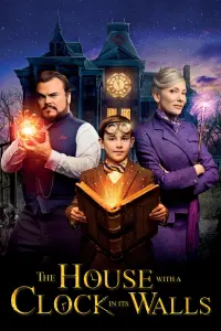 Poster to the movie "The House with a Clock in Its Walls" #87891