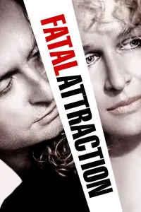 Poster to the movie "Fatal Attraction" #258761