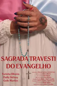 Poster to the movie "Sagrada Travesti do Evangelho" #449514