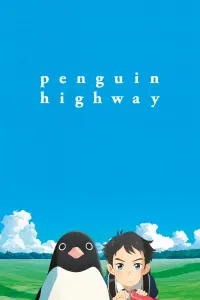 Poster to the movie "Penguin Highway" #360132