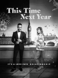 Poster to the movie "This Time Next Year" #597782