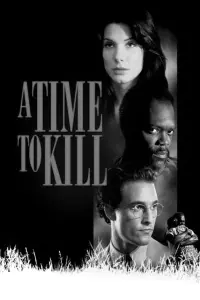 Poster to the movie "A Time to Kill" #583615