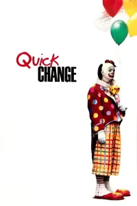 Poster to the movie "Quick Change" #134997