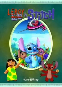 Poster to the movie "Leroy & Stitch" #281636