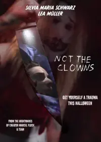 Poster to the movie "Not the Clowns" #581695