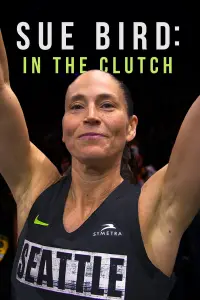 Poster to the movie "Sue Bird: In the Clutch" #197668