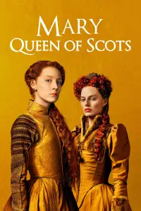 Poster to the movie "Mary Queen of Scots" #70514