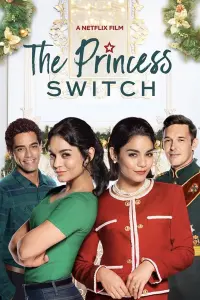 Poster to the movie "The Princess Switch" #78987