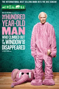 Poster to the movie "The 100 Year-Old Man Who Climbed Out the Window and Disappeared" #262580