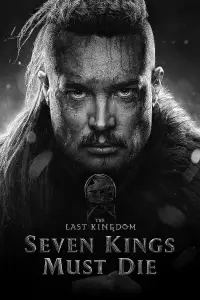 Poster to the movie "The Last Kingdom: Seven Kings Must Die" #227251