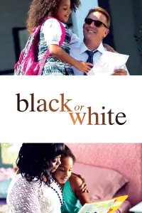 Poster to the movie "Black or White" #260231