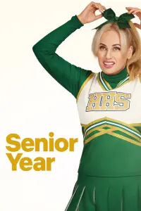 Poster to the movie "Senior Year" #99970