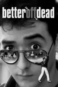 Poster to the movie "Better Off Dead..." #600975