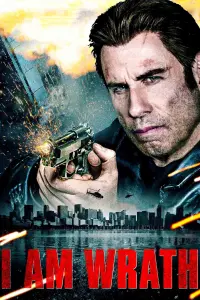 Poster to the movie "I Am Wrath" #143996