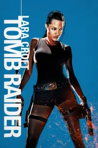 Poster to the movie "Lara Croft: Tomb Raider" #320252