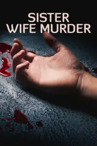 Poster to the movie "Sister Wife Murder" #529806