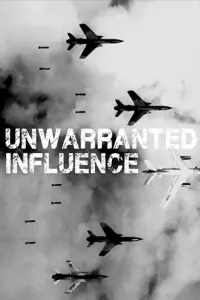 Poster to the movie "Unwarranted Influence" #502035