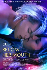 Poster to the movie "Below Her Mouth" #28566