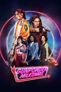 Poster to the movie "Gunpowder Milkshake" #94032