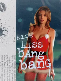 Poster to the movie "Kiss Kiss Bang Bang" #632791