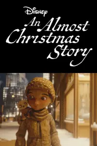 Poster to the movie "An Almost Christmas Story" #597842