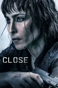 Poster to the movie "Close" #132402