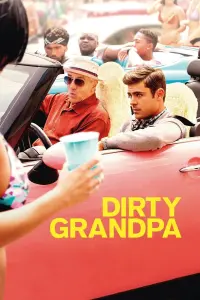 Poster to the movie "Dirty Grandpa" #78749