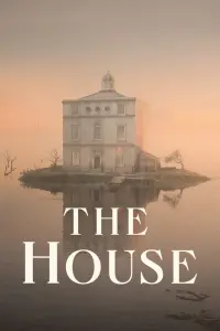 Poster to the movie "The House" #82478