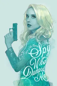 Poster to the movie "The Spy Who Dumped Me" #56770