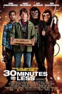 Poster to the movie "30 Minutes or Less" #103231