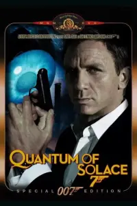 Poster to the movie "Quantum of Solace" #503744