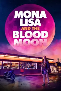 Poster to the movie "Mona Lisa and the Blood Moon" #345551