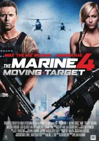 Poster to the movie "The Marine 4: Moving Target" #355473