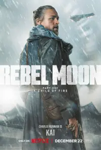 Poster to the movie "Rebel Moon - Part One: A Child of Fire" #63438