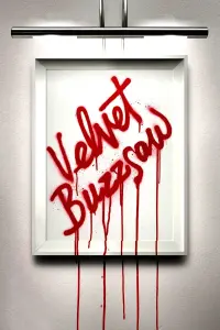 Poster to the movie "Velvet Buzzsaw" #140079