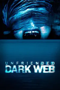 Poster to the movie "Unfriended: Dark Web" #92243