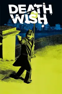 Poster to the movie "Death Wish" #254900