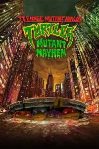 Poster to the movie "Teenage Mutant Ninja Turtles: Mutant Mayhem" #5257